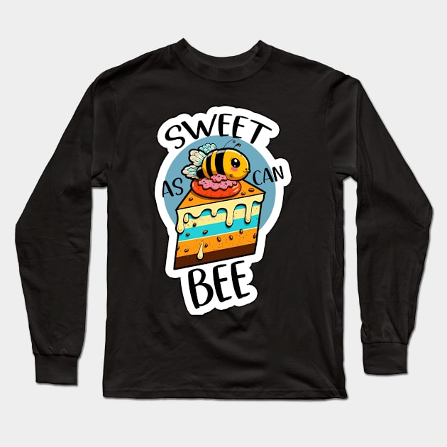 Sweet As Can Bee Long Sleeve T-Shirt by nonbeenarydesigns